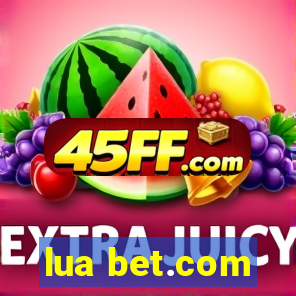 lua bet.com